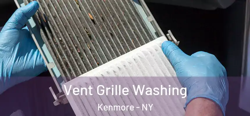  Vent Grille Washing Kenmore - NY
